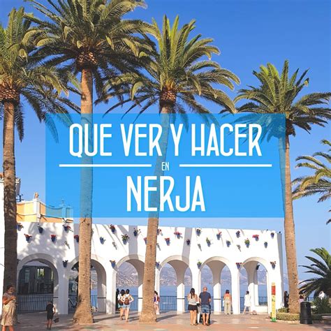 que hacer en nerja pareja|LAS 15 MEJORES cosas que hacer en Nerja (Actualizado 2024)